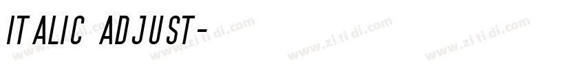Italic Adjust字体转换 Italic Adjust字体转换